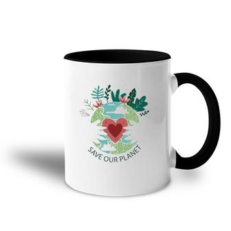 Save Our Planet Mother Earth Environment Protection Accent Mug | Mazezy