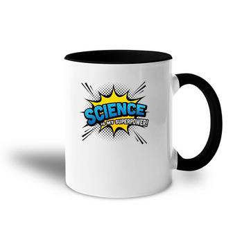 Science Is My Superpower Comic Book Style Accent Mug | Mazezy