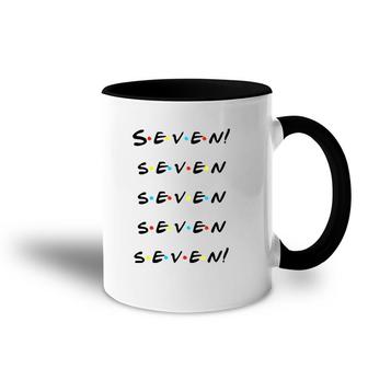 Seven Seven Seven Seven Seven Funny Accent Mug | Mazezy