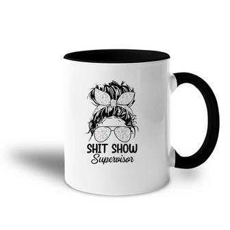 Shitshow Supervisormother Casual Funny Messy Bun Accent Mug | Mazezy