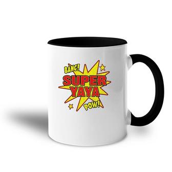 Super Yaya - Super Power Grandma Grandmother Gift Accent Mug | Mazezy