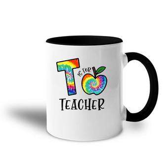 T Is For Teacher Tie Dye Back To School Apple Tie Dye Accent Mug | Mazezy