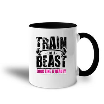 Train Like A Beast Look Like A Beauty Accent Mug | Mazezy