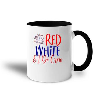 Womens 4Th Of July Bachelorette Party S Red White & I Do Crew Accent Mug | Mazezy