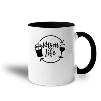 Womens Coffee & Wine Mom Life Funny Momlife Accent Mug | Mazezy