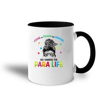 Womens Paraprofessional Teach Love Inspire Para Life Paraeducator Accent Mug | Mazezy