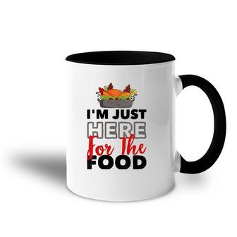 Womens Turkey Day I'm Just Here For The Food Thanksgiving Day Accent Mug | Mazezy