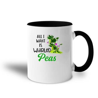 World Peace Tee All I Want Is Whirled Peas Accent Mug | Mazezy