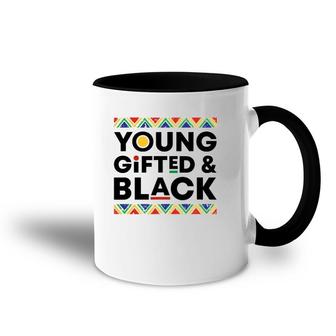 Young Gifted Black History Month African American Pride Bhm Accent Mug | Mazezy