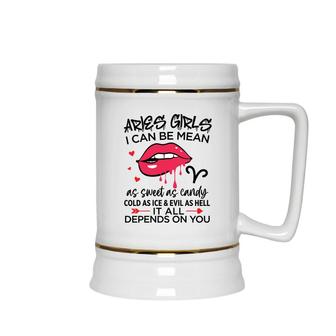 Aries Girls I Can Be Mean Or As Sweet As Candy Birthday Gift Ceramic Beer Stein - Seseable
