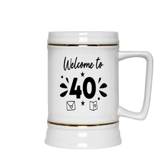 Welcome To 40 Happy 40Th Birthday Idea Ceramic Beer Stein - Seseable