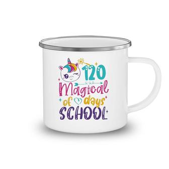 120Th Day Of School Unicorn 120 Magical Days Teacher Girls Camping Mug | Mazezy