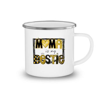 Mama Is My Bestie  Mommy Life Quotes Mothers Day Camping Mug