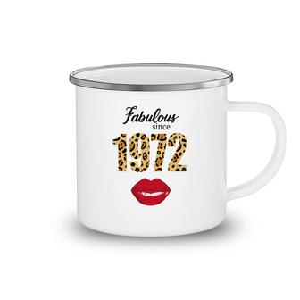 50Th Birthday Gift Happy Fabulous Since 1972 Leopard Lips Camping Mug - Seseable