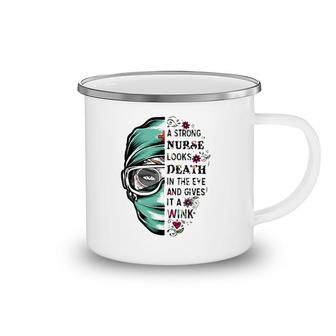 A Strong Nurse Looks Death In The Eye And Gives It A Wink Red Cross Personal Protective Equipment Flowers Camping Mug | Mazezy