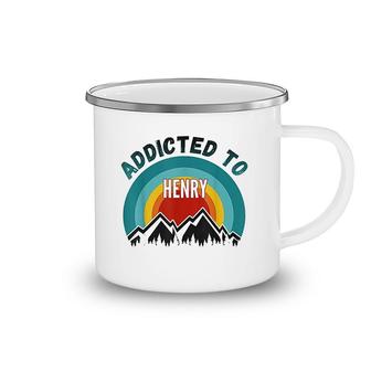 Addicted To Henry Camping Mug | Mazezy