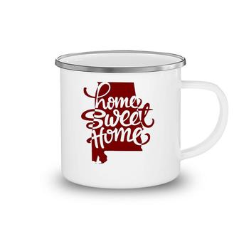 Alabama Is Home Sweet Home Camping Mug | Mazezy