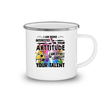 Artitude And Effort Than Talent Gift Idea For Art Teachers Camping Mug | Mazezy