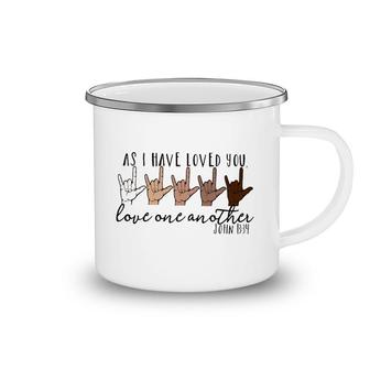 As I Have Loved You Love One Another Camping Mug | Mazezy