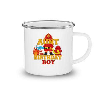 Aunt Of The Birthday Boy Firetruck Firefighter Party Camping Mug | Mazezy