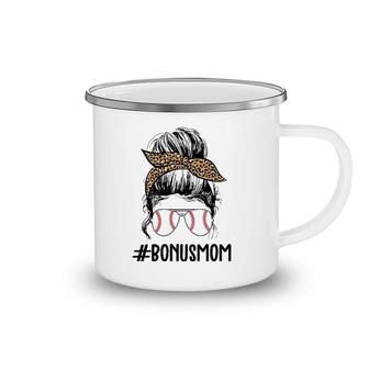 Baseball Bonus Mom Life Messy Bun, Stepmom Life Messy Bun Camping Mug | Mazezy