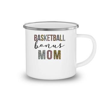 Basketball Bonus Mom Basketball Mom Leopard Mother's Day Camping Mug | Mazezy