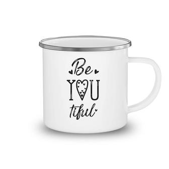 Be You Tiful Hearts Beautiful Tee Camping Mug | Mazezy