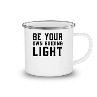Be Your Own Guiding Light Camping Mug | Mazezy