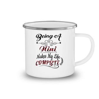 Being A Nini Makes My Life Complete Camping Mug | Mazezy