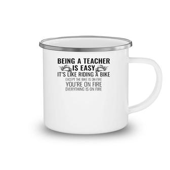 Being A Teacher Is Easy It's Like Riding A Bike - Funny Gift Camping Mug | Mazezy