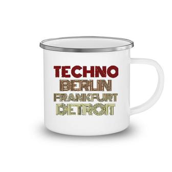 Berlin Frankurt Detroit Techno Gift Camping Mug | Mazezy