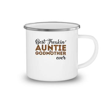 Best Freakin' Auntie & Godmother Ever Leopard Version Camping Mug | Mazezy