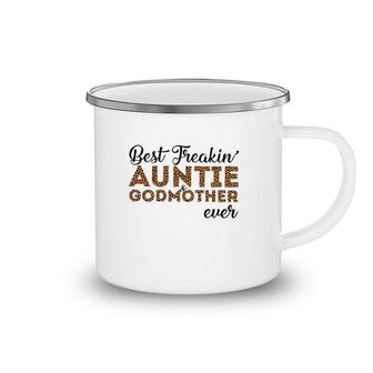 Best Freakin' Auntie Godmother Ever Camping Mug | Mazezy