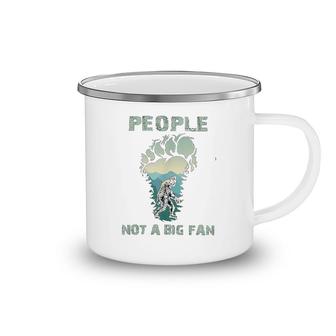 Bigfoot People Not A Big Fan Camping Mug | Mazezy