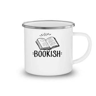Bookish Literary Book Reading Advocate Teacher Librarian Camping Mug | Mazezy