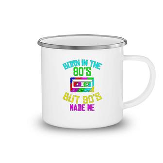 Born In The 80s But 90s Made Me Camping Mug | Mazezy