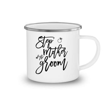 Bridal Party S Stepmother Of The Groom Camping Mug