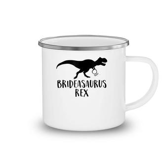 Brideasaurus Rex  Funny Wedding Bridesaurus Dinosaur Camping Mug