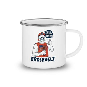 Brosevelt Teddy Roosevelt Bro With A Beer 4Th Of July Tank Top Camping Mug | Mazezy