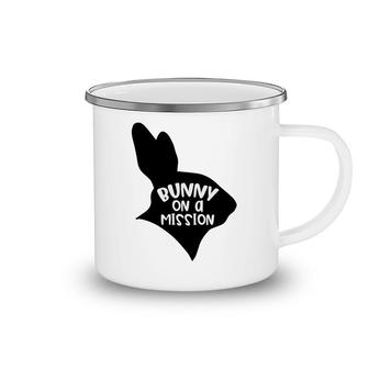 Bunny On A Mission Easter Day Quote Happy Easter Day Camping Mug - Seseable