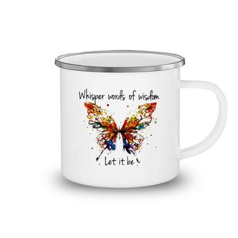 Butterfly Whisper Words Of Wisdom Camping Mug | Mazezy