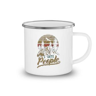 Camping I Hate People Camper Lovers Camping Mug | Mazezy