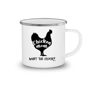 Chicken Mom What The Cluck Southern Western Farm Woman Camping Mug