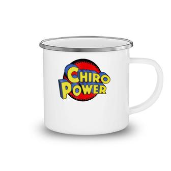Chiro Power Funny Chiropractic Camping Mug | Mazezy