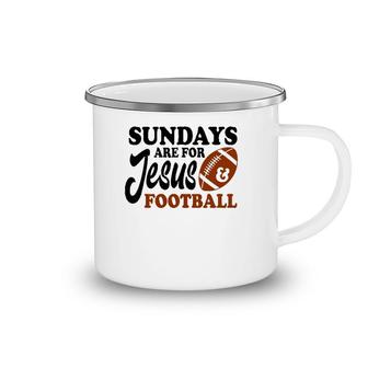 Christian Birthday Sundays Are For Jesus And Football Camping Mug | Mazezy