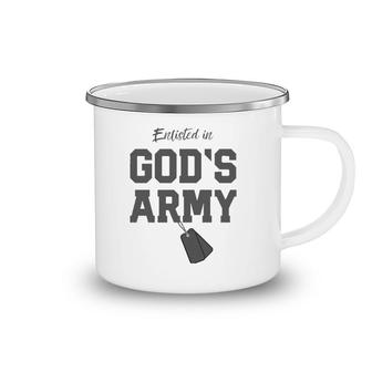 Christian Gift Religious Quote Enlisted In God's Army Camping Mug | Mazezy