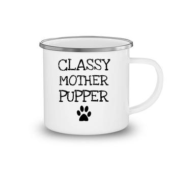 Classy Mother Pupper Dog Mom Camping Mug | Mazezy