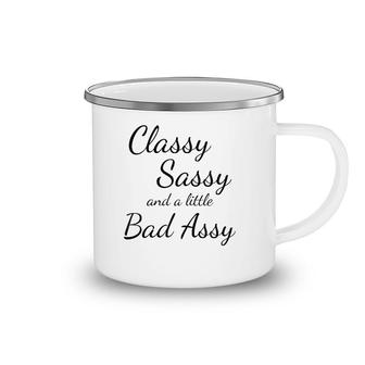 Classy Sassy And A Little Bad Assy Girl Power Funny Gift Raglan Baseball Tee Camping Mug | Mazezy