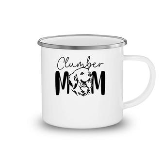 Clumber Mom Gift For Clumber Spaniel Dog Lover Dog Mama Camping Mug | Mazezy