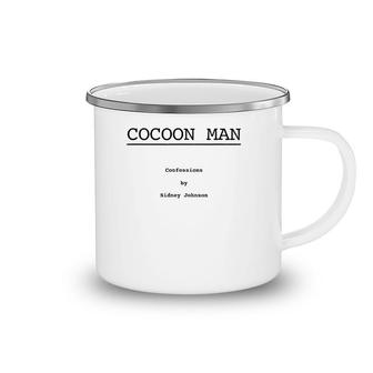 Cocoon Man - Confessions By Sidney Johnson Camping Mug | Mazezy